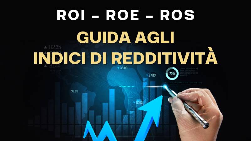 Indici di redditività come funzionano ROI ROE e ROS