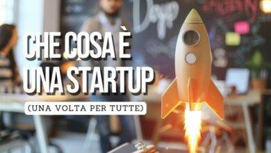 Che cosa è una startup