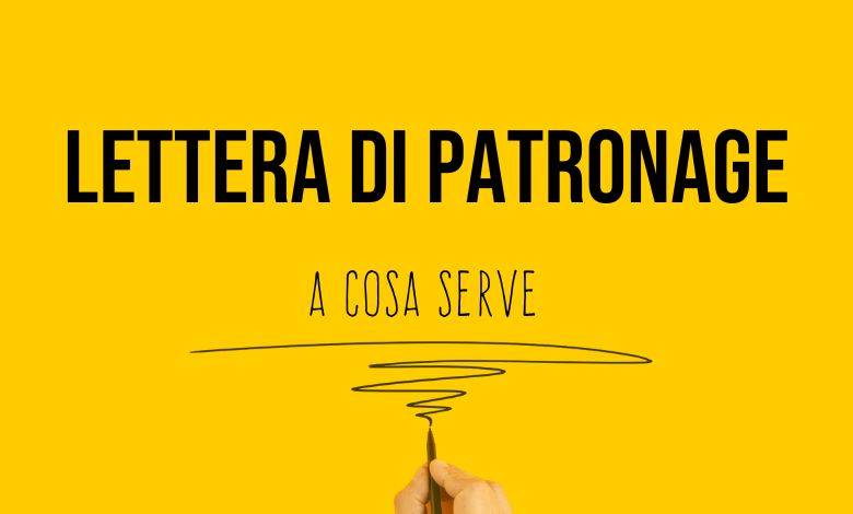 Lettera di patronage, a cosa serve e quali effetti produce