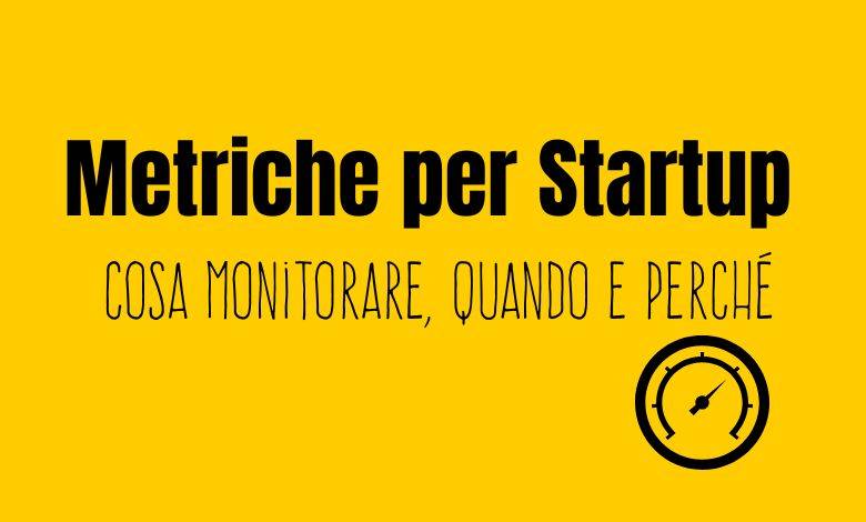 Metriche per startup